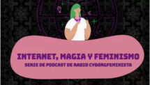 Podcast Internet, Magia y Feminismo